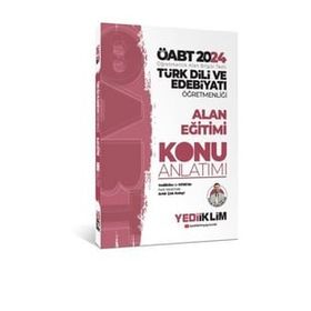 2024 Öabt Türk Dili Ve Edebiyatı Öğretmenliği Alan Eğitimi Konu Anlatımı Kitabı Yediiklim Yayınları