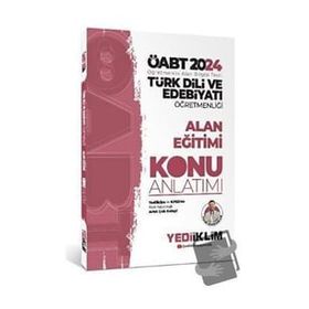 2024 Öabt Türk Dili Ve Edebiyatı Öğretmenliği Alan Eğitimi Konu Anlatımı Kitabı Yediiklim Yayınları