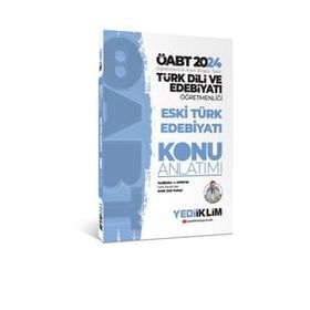 2024 Öabt Türk Dili ve Edebiyatı Öğretmenliği Eski Türk Edebiyatı Konu Anlatımı Kitabı Yediiklim Yayınları
