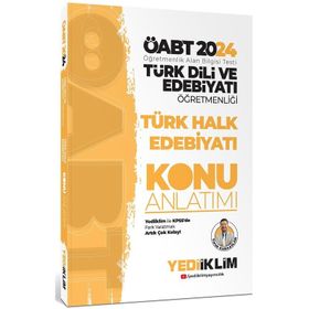 2024 Öabt Türk Dili Ve Edebiyatı Öğretmenliği Türk Halk Edebiyatı Konu Anlatımı Kitabı Yediiklim Yayınları