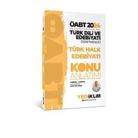 2024 Öabt Türk Dili Ve Edebiyatı Öğretmenliği Türk Halk Edebiyatı Konu Anlatımı Kitabı Yediiklim Yayınları
