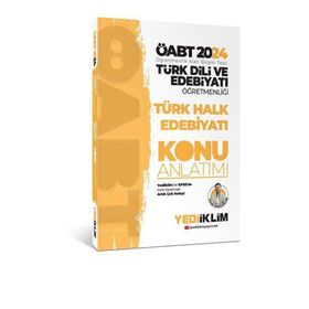 2024 Öabt Türk Dili Ve Edebiyatı Öğretmenliği Türk Halk Edebiyatı Konu Anlatımı Kitabı Yediiklim Yayınları