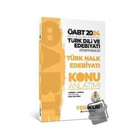 2024 Öabt Türk Dili Ve Edebiyatı Öğretmenliği Türk Halk Edebiyatı Konu Anlatımı Kitabı Yediiklim Yayınları