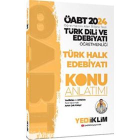 2024 Öabt Türk Dili Ve Edebiyatı Öğretmenliği Türk Halk Edebiyatı Konu Anlatımı Kitabı Yediiklim Yayınları