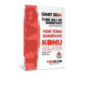 2024 Öabt Türk Dili Ve Edebiyatı Öğretmenliği Yeni Türk Edebiyatı Konu Anlatımı Kitabı Yediiklim Yayınları