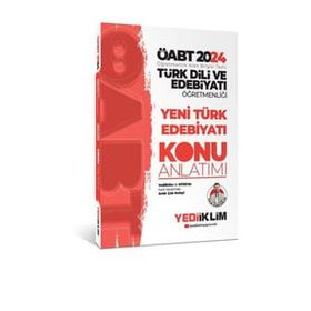 2024 Öabt Türk Dili Ve Edebiyatı Öğretmenliği Yeni Türk Edebiyatı Konu Anlatımı Kitabı Yediiklim Yayınları