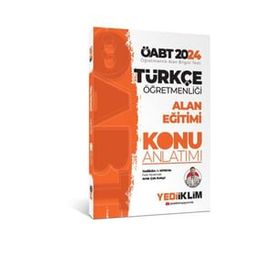 2024 Öabt Türkçe Öğretmenliği Alan Eğitimi Konu Anlatımı Kitabı Yediiklim Yayınları