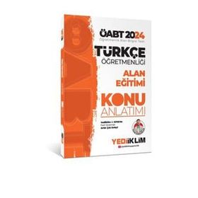 2024 Öabt Türkçe Öğretmenliği Alan Eğitimi Konu Anlatımı Kitabı Yediiklim Yayınları