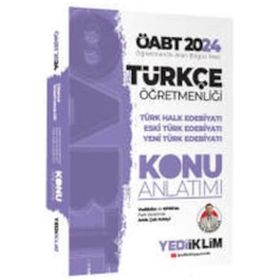 2024 ÖABT Türkçe Öğretmenliği Türk Halk Edebiyatı Eski Türk Edebiyatı ve Yeni Türk Edebiyatı Konu Anlatımı Yediiklim Yayınları