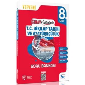 2024 Sınav Kalitesinde 8. Sınıf LGS T.C. İnkılap Tarihi ve Atatürkçülük Soru Bankası Sınav Yayınları