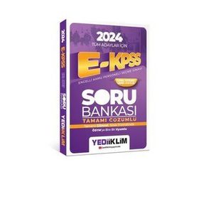 2024 Tüm Adaylar İçin EKPSS Genel Yetenek Genel Kültür Tamamı Çözümlü Soru Bankası - Yediiklim Yayınları