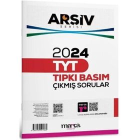 2024 TYT Arşiv Serisi Tamamı Video Çözümlü Tıpkı Basım Çıkmış Sorular Marka Yayınları