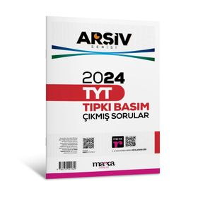 2024 TYT Arşiv Serisi Tamamı Video Çözümlü Tıpkı Basım Çıkmış Sorular Marka Yayınları