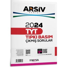 2024 TYT Arşiv Serisi Tamamı Video Çözümlü Tıpkı Basım Çıkmış Sorular Marka Yayınları