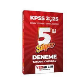2025 KPSS Genel Yetenek Genel Kültür Tamamı Çözümlü Süper 5'li Deneme - Yediiklim Yayınları
