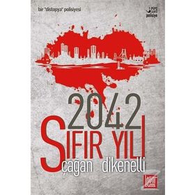 2042 - Sıfır Yılı - Çağan Dikenelli