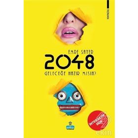 2048 Geleceğe Hazır mısın? - Emre Sayer