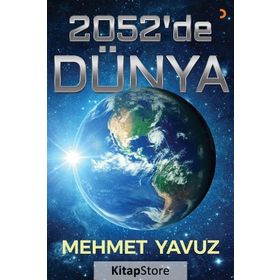 2052'de Dünya - Mehmet Yavuz