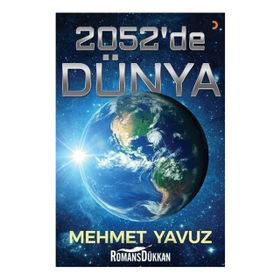 2052'de Dünya - Mehmet Yavuz
