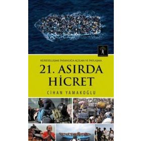 21. Asırda Hicret - Cihan Yamakoğlu