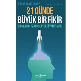 21 Günde Büyük Bir Fikir - Bryan Mattimore