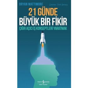 21 Günde Büyük Bir Fikir - Bryan Mattimore