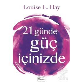 21 Günde Güç İçinizde - Louisa L. Hay