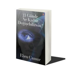 21 Günde Ne Kadar Değişebilirsin Ebru Çamur