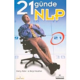 21 GÜNDE NLP - HARRY ALDER, BERYL HEATHER
