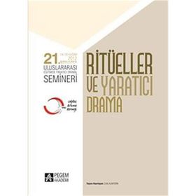 21. ULUSLARARASI EĞITIMDE YARATICI DRAMA SEMINERI - RITÜELLER VE YARATICI DRAMA 14 - 18 KASIM 2012 ŞANLIURFA - KOMISYON