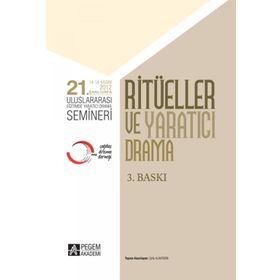 21. ULUSLARARASI EĞITIMDE YARATICI DRAMA SEMINERI - RITÜELLER VE YARATICI DRAMA 14 - 18 KASIM 2012 ŞANLIURFA - KOMISYON