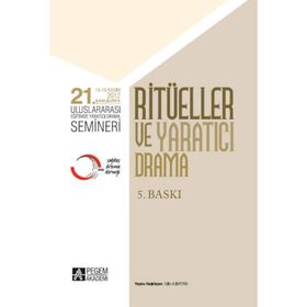 21. ULUSLARARASI EĞITIMDE YARATICI DRAMA SEMINERI - RITÜELLER VE YARATICI DRAMA 14 - 18 KASIM 2012 ŞANLIURFA - KOMISYON