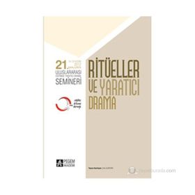 21. ULUSLARARASI EĞITIMDE YARATICI DRAMA SEMINERI - RITÜELLER VE YARATICI DRAMA 14 - 18 KASIM 2012 ŞANLIURFA - KOMISYON