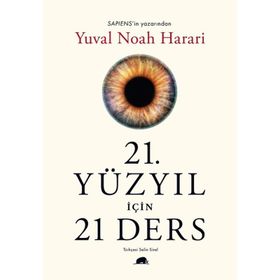 21.Yüzyıl için 21 Ders Yuval Noah Harari