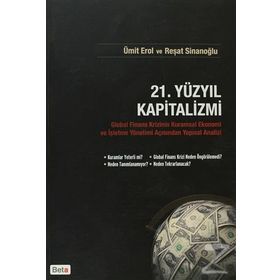 21. Yüzyıl Kapitalizmi - Ümit Erol Reşat Sinanoğlu