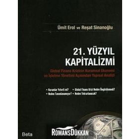 21. Yüzyıl Kapitalizmi - Ümit Erol Reşat Sinanoğlu