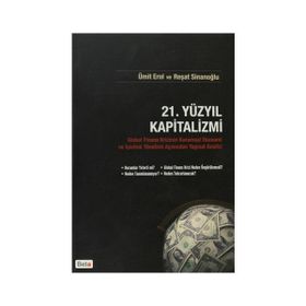 21. Yüzyıl Kapitalizmi - Ümit Erol Reşat Sinanoğlu