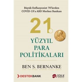 21. Yüzyıl Para Politikaları - Ben Bernanke