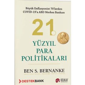 21. Yüzyıl Para Politikaları - Ben Bernanke