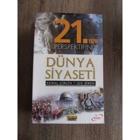 21. Yüzyıl Perspektifinde Dünya Siyaseti ve Sorunlar - Kemal Girgin