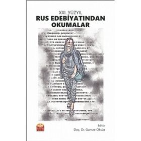 21. Yüzyıl Rus Edebiyatından Okumalar - Gamze Öksüz
