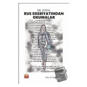 21. Yüzyıl Rus Edebiyatından Okumalar - Gamze Öksüz