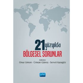 21. Yüzyılda Bölgesel Sorunlar - Onur Limon