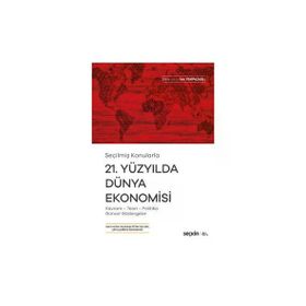 21. Yüzyılda Dünya Ekonomisi - Aslı Yenipazarlı