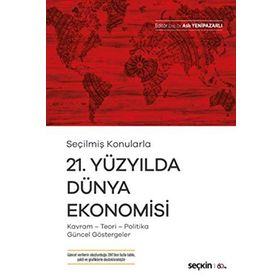 21. Yüzyılda Dünya Ekonomisi - Aslı Yenipazarlı