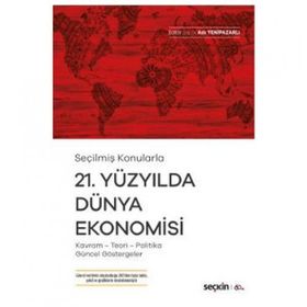 21. Yüzyılda Dünya Ekonomisi - Aslı Yenipazarlı