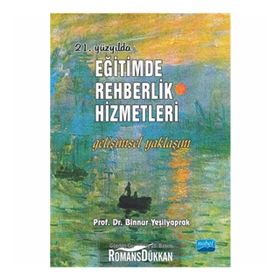 21. Yüzyılda Eğitimde Rehberlik Hizmetleri - Binnur Yeşilyaprak