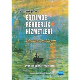 21. Yüzyılda Eğitimde Rehberlik Hizmetleri - Binnur Yeşilyaprak