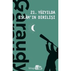 21. Yüzyılda İslam'ın Dirilişi - Roger Garaudy
