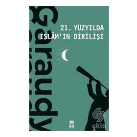 21. Yüzyılda İslam'ın Dirilişi Timaş Yayınları
